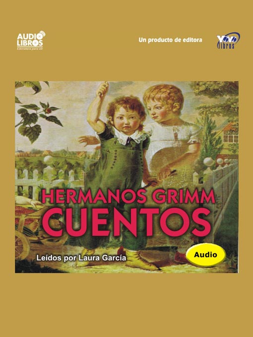 Title details for Cuentos De Los Hermanos Grimm by Jacobo Grimm - Available
